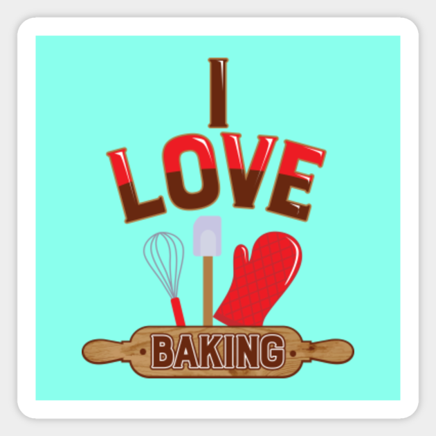 Cute I love Baking TShirt Design I Love Baking Sticker TeePublic